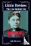 de Leon, Lily - Lizzie Borden: The Lies Behind The Legend