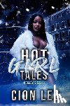 Lee, Cion - Hot Girl Tales: Colley's Story
