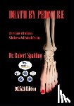 Spalding, Robert - Death By Pedicure - 2025/26 Edition: The Science of Pedicures: Solutions to Nail Salon Infections