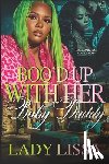Lissa, Lady - Boo'd Up With Her Baby Daddy: Standalone