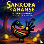 Hassell, Hannah - SANKOFA & ANANSE