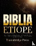 Press, Thornbridge - Press, T: BIBLIA ETIOPE