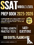 Ruhl, Ruby S. - SSAT Middle Level Prep Book 2025-2026: Complete Review with 12 Full-Length Practice Tests, 1400+ Realistic Questions, and Expert Strategies to Master