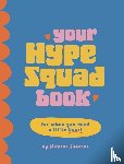Simmons, Michelle - Your Hype Squad Book