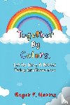 Harris, Roger F - Together By Colors