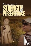 Burton, Lilia - My Journey of Strength and Perseverance