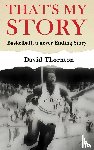 Thornton, David - That's My Story