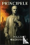 Machiavelli, Niccolò - Principele
