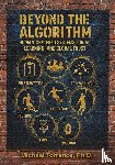 Torrence, Michael - Beyond the Algorithm