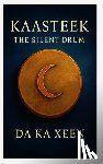Clark, Da Ka Xeen - Kaasteek - The Silent Drum