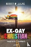 Williams, Robert - Ex-Gay Christian