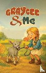 Tuttle, Jill - Graycee & Me