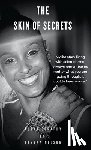 Nelson, Tameka - The Skin of Secrets