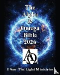 I Saw The Light Ministries - The Alpha & Omega Bible 2026