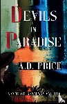 Price, A. D. - Devils in Paradise