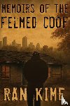 Kime, Ran - Memoirs of the Felmed Coof