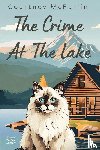 McFarlin, Courtney - The Crime at the Lake