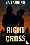 Fanning, Sa - Right Cross
