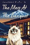 McFarlin, Courtney - The Mess at the Banquet