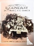 Anderson, Jack E. - Surprising True Stories of a Legendary San Francisco Family