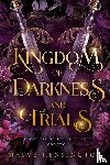 Kensington, Maeve - Kingdom of Darkness and Trials