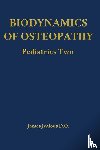 Jealous D. O., James - Biodynamics of Osteopathy Pediatrics Two