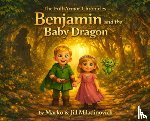 Miladinovich, Marko - Benjamin and the Baby Dragon