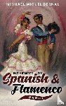 Miguel Bernal, Michael - Influenced by Spanish & Flamenco Dance