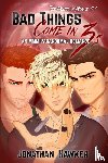 Hawker, Jonathan - Bad Things Come in 3s