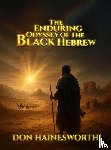 Hainesworth, Don - The Enduring Odyssey of the Black Hebrew