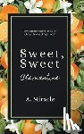 Miracle, A. - Sweet, Sweet Clementine