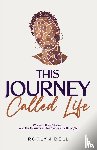 Bell, Roslyn - This Journey Called Life