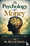 Shimba, Maxwell - The Psychology of Money