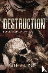 Rose, Chelle - Destruction