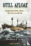Stephens, Hugh M - Still Afloat-A Life at Sea and Ashore--Not Overboard Yet