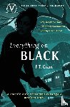 Grant, F. T. - Everything on Black