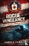 Stewart, Charles A - Rogue Vengeance