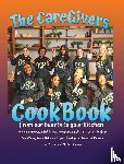 Carson, Joel - The CareGivers CookBook