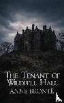 Brontë, Anne - The Tenant of Wildfell Hall