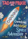 Burton, Kristine - Tad and Pinkie - The Courageous InterStellar Space Adventure