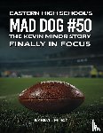 Minor, Kevin - EASTERN HIGH SCHOOL'S MAD DOG #50