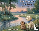 George, Nick - The Way of the Wag: Press Paws and Find Your Way