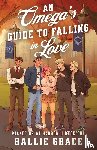 Grace, Hallie - An Omega's Guide to Falling in Love