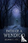 Walker, Hannah - Path of a Wendigo