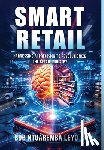 Ntuaremba Leyo, Bob - Smart Retail: Harnessing AI Precision to Revolutionize the Retail Industry