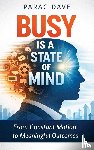 Dave, Parag - Busy is a State of Mind