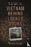 May, Richard W - Vietnam Behind Locked Doors