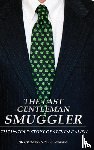 Kalish, Steven M., Palomino, Nikki - The Last Gentleman Smuggler