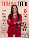 McKinzie, Sonya Alise, Baker, McKinzie Alise - McKinzie, S: ThriveHER Movement Magazine March Edition