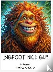 Roberts, Cl - Bigfoot Nice Guy